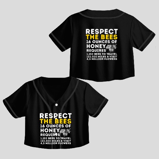 Respect The Bees Bee Lover Beekeeping Beekeeper T Crop Top Baseball Jerseys