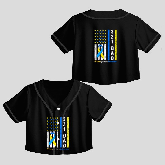 321 Dad Down Syndrome Awareness Crop Top Baseball Jerseys