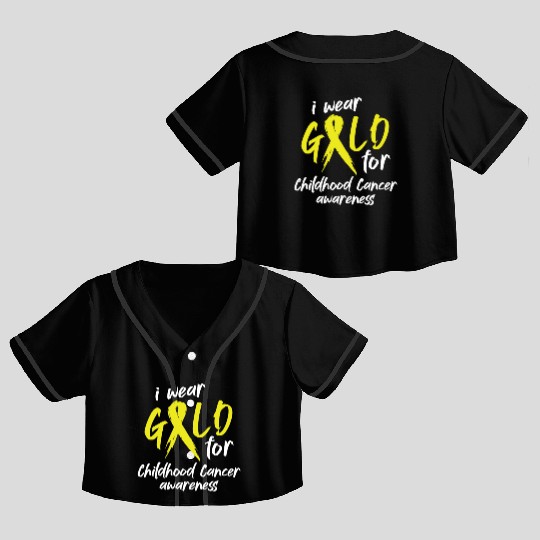 I Wear Gold For Childhood Cancer Awareness Crop Top Baseball Jerseys