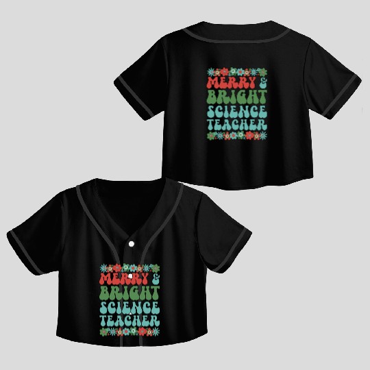 Science Teacher Christmas Science Teaching Xmas Crop Top Baseball Jerseys
