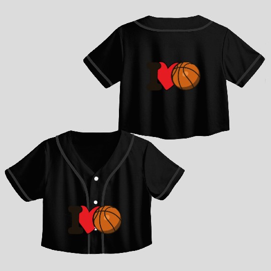 I Love Basketball For Basketball Lover Crop Top Baseball Jerseys