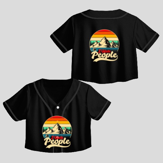 I Hate People Hiking Camping Crop Top Baseball Jerseys