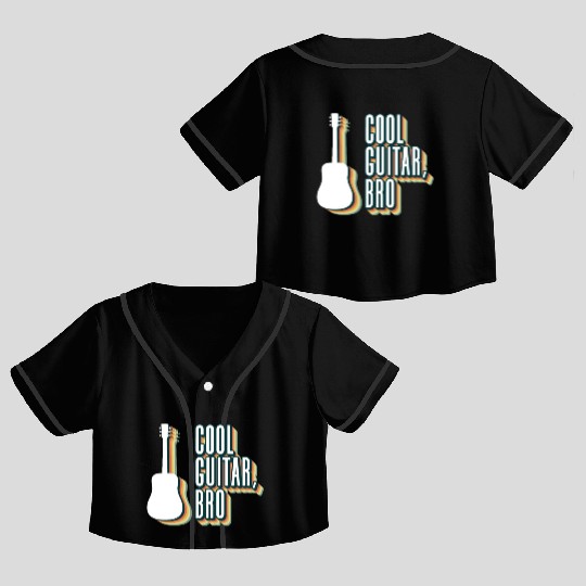 Cool Guitar, Bro - Acoustic Guitar Guitar Player Crop Top Baseball Jerseys