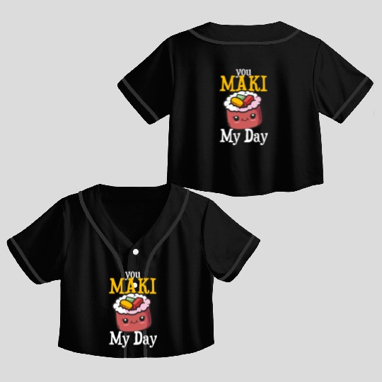 Funny sushi maki saying eat motif Crop Top Baseball Jerseys
