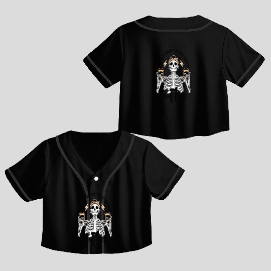 Skeleton Drink Tired Mom needs Coffee Crop Top Baseball Jerseys