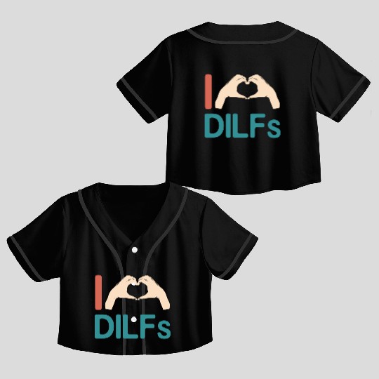 I Love Dilfs Vintage Funny Gift for Incredibly Crop Top Baseball Jerseys