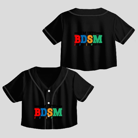 Im Into BDSM Bench Squat Deadlift Military Press16 Crop Top Baseball Jerseys