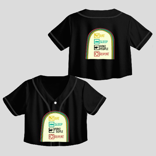 Acupuncture Crop Top Baseball Jerseys, Eat Sleep Poke People Repeat