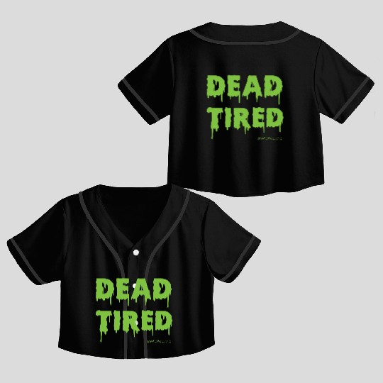 Dead Tired Mom Life Halloween Womens Crop Top Baseball Jerseys