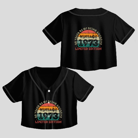 50 Years Vintage 1973 Retro 50th Birthday Crop Top Baseball Jerseys