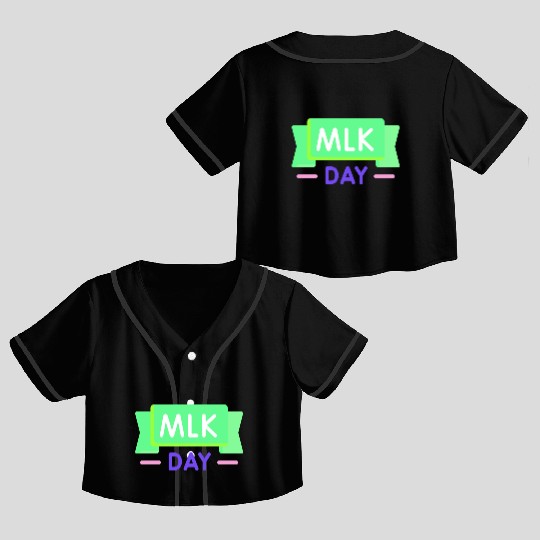 Martin Luther king jr. day Crop Top Baseball Jerseys