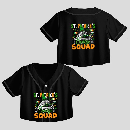 St Patrick s Day Cruise Squad Happy Patricks Day Crop Top Baseball Jerseys
