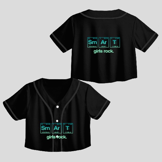 SMART GIRLS ROCK - Elements Periodic Table Crop Top Baseball Jerseys
