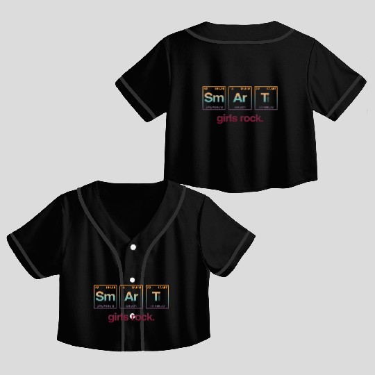 SMART GIRLS ROCK - Elements Periodic Table Crop Top Baseball Jerseys
