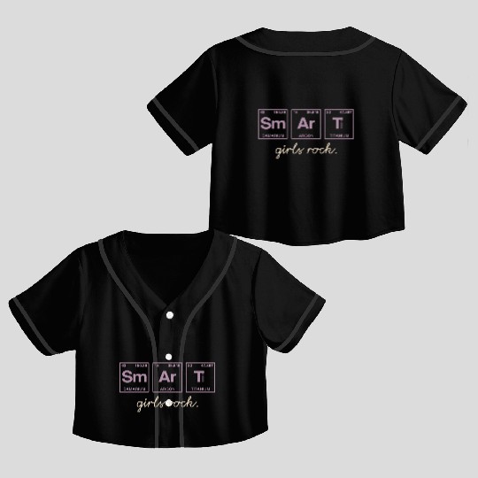 SMART GIRLS ROCK - Elements Periodic Table Crop Top Baseball Jerseys