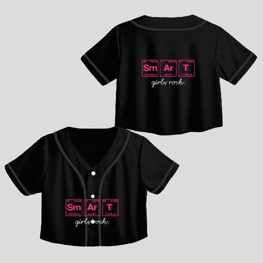 SMART GIRLS ROCK - Elements Periodic Table Crop Top Baseball Jerseys