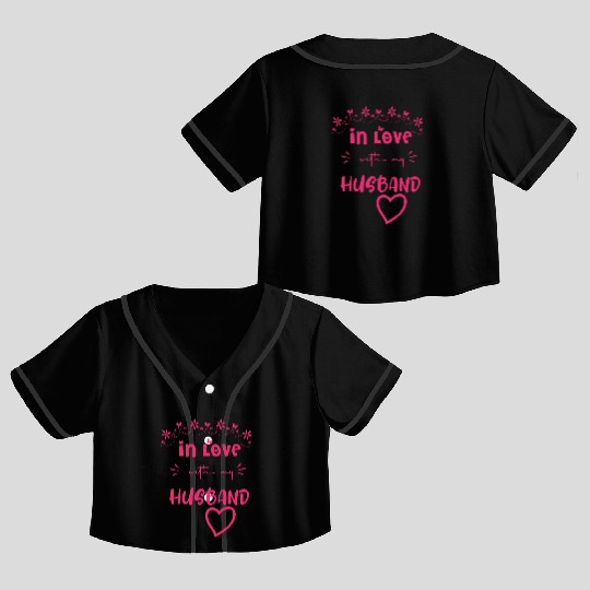 Love with My hasband Cute Valentine day Mom to Be Crop Top Baseball Jerseys