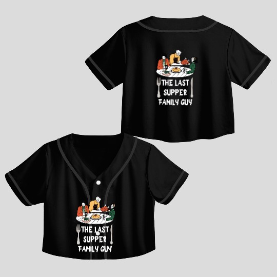 the last supper family guy Crop Top Baseball Jerseys