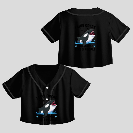 I like orcas and maybe like 3 people killer whale Crop Top Baseball Jerseys