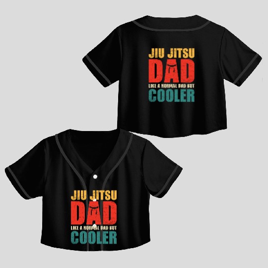Jiu-jitsu dad like a normal dad but cooler Crop Top Baseball Jerseys