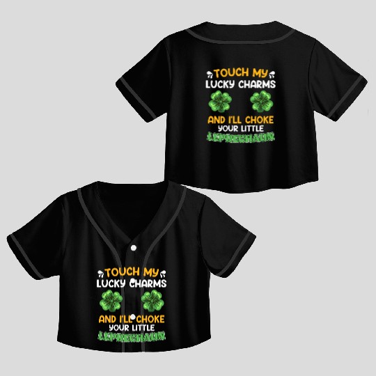 Funny St. Patrick's Day saying Lucky Charms Crop Top Baseball Jerseys