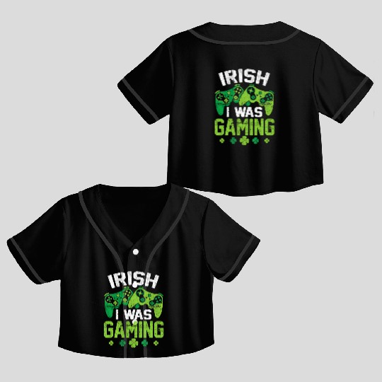 Irish I Was Gaming St Patricks Day Gamer Crop Top Baseball Jerseys