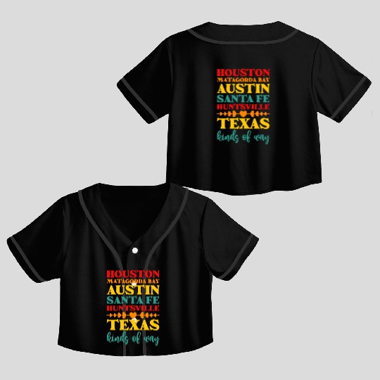 Houston Matagorda Bay Austin Santa Fe Huntsville Crop Top Baseball Jerseys