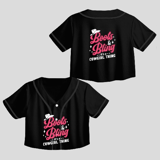 Boots And Bling It's A Cowgirl Thing Crop Top Baseball Jerseys