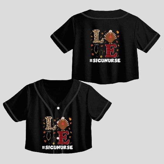 Funny SICU Nurse Thanksgiving Costume Crop Top Baseball Jerseys