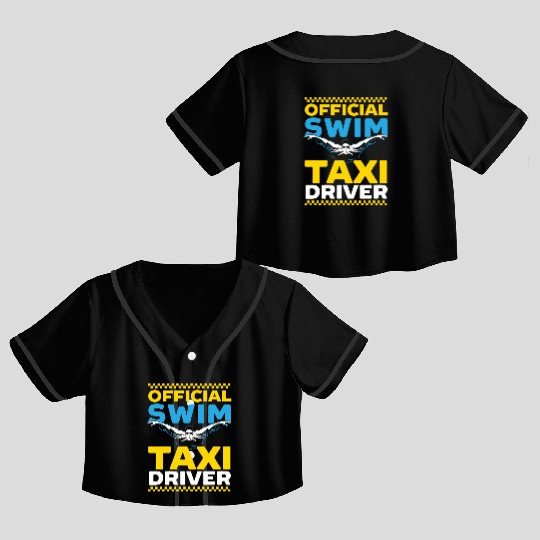 Official Swim Taxi Driver Taxi Taxicab Cab Driver Crop Top Baseball Jerseys