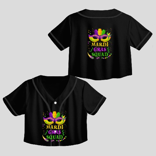 It s Mardi Gras Y all with mask and fleur de lis Crop Top Baseball Jerseys