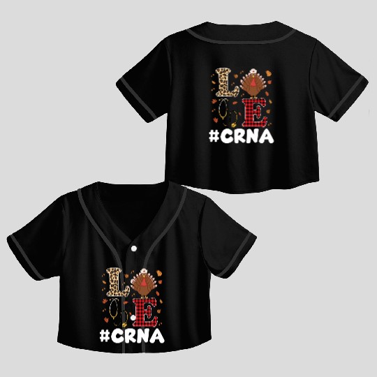 Cute CRNA Nurse Anesthesist Thanksgiving Crop Top Baseball Jerseys