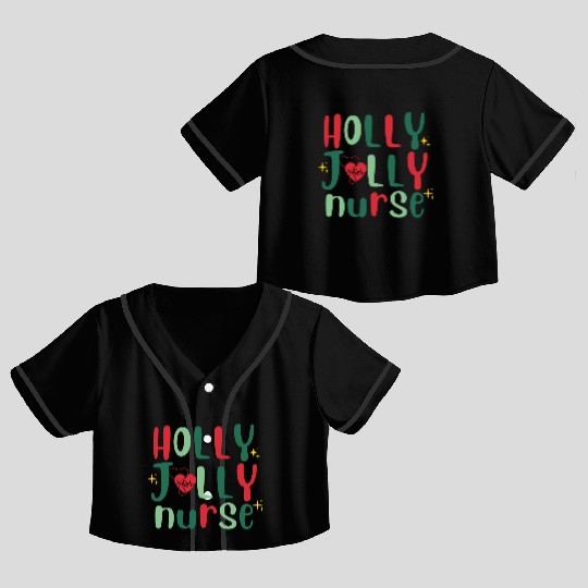 HOLLY JOLLY NURSE6 Crop Top Baseball Jerseys
