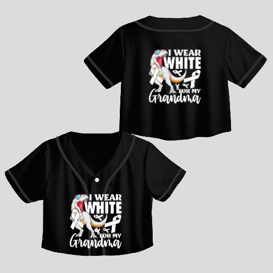 I Wear White For My Grandma Lung Cancer Awareness Crop Top Baseball Jerseys