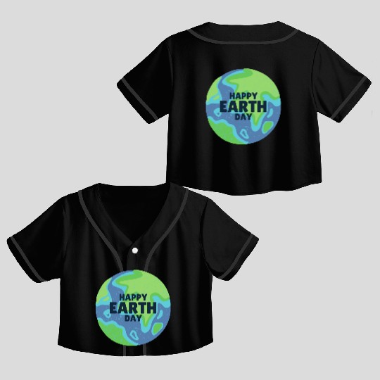 Happy Earth Day Crop Top Baseball Jerseys