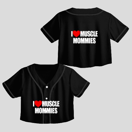 I Love Muscle Mommies Red Heart Muscle Mommies Crop Top Baseball Jerseys