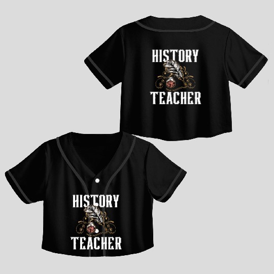 History Teacher Historic Job Historian Crop Top Baseball Jerseys