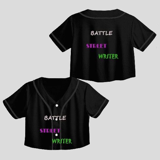 BATTLE STREET WRITER Crop Top Baseball Jerseys
