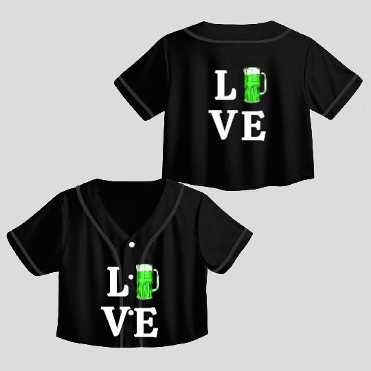 Love Green Beer Crop Top Baseball Jerseys