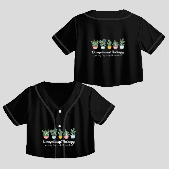 Occupational Therapy Pediatric Therapist Ot Month Crop Top Baseball Jerseys