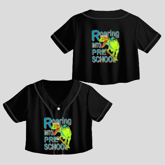 Roaring into Preschool Dinosaur T Rex Back to Scho Crop Top Baseball Jerseys