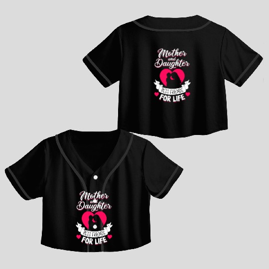 Mother and Daughter Best Friends for Life Mothers Crop Top Baseball Jerseys