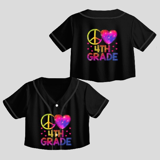Tie Dye Peace Love 4th Grade Teacher Student Back Crop Top Baseball Jerseys
