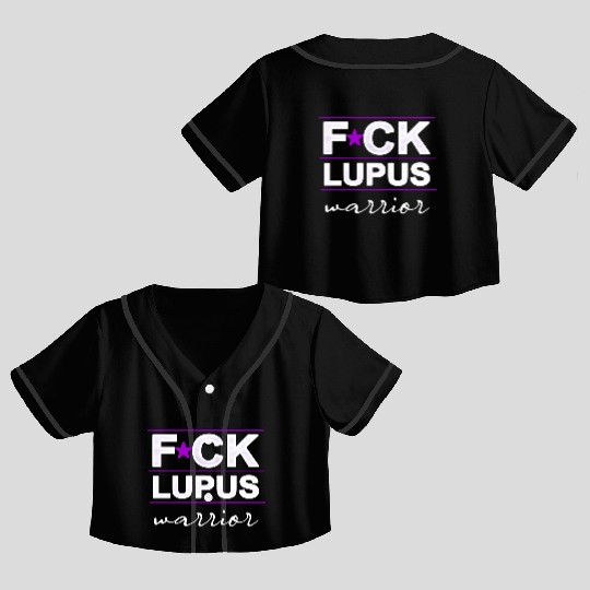 Fuck Lupus Warrior Crop Top Baseball Jerseys