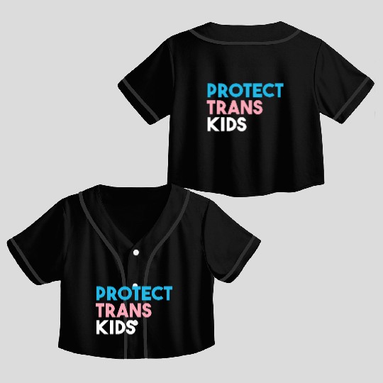 Protect Trans Transgender Pride Crop Top Baseball Jerseys