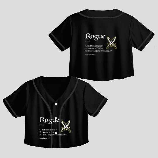 Rogue Class Definition Dungeons And Rpg Dragons Crop Top Baseball Jerseys