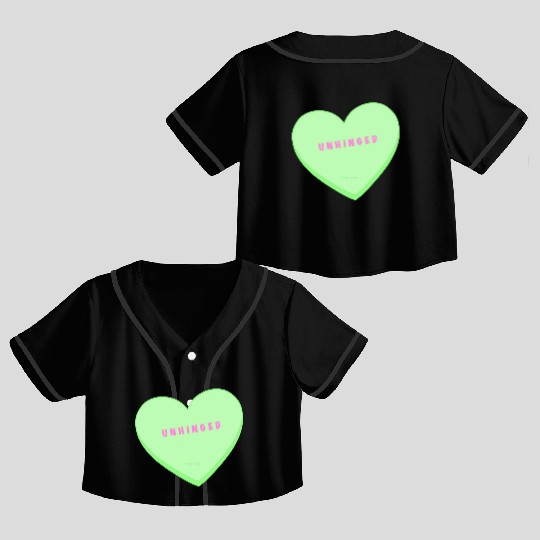 unhinged conversation heart Crop Top Baseball Jerseys