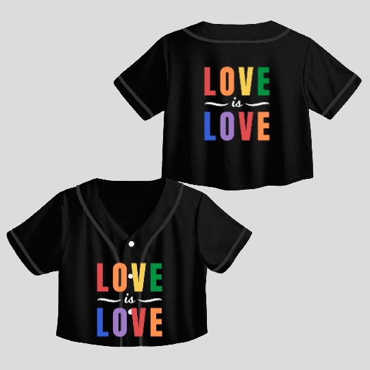 Love is Love Lesbian Gay Bisexual Transgender Ally Crop Top Baseball Jerseys