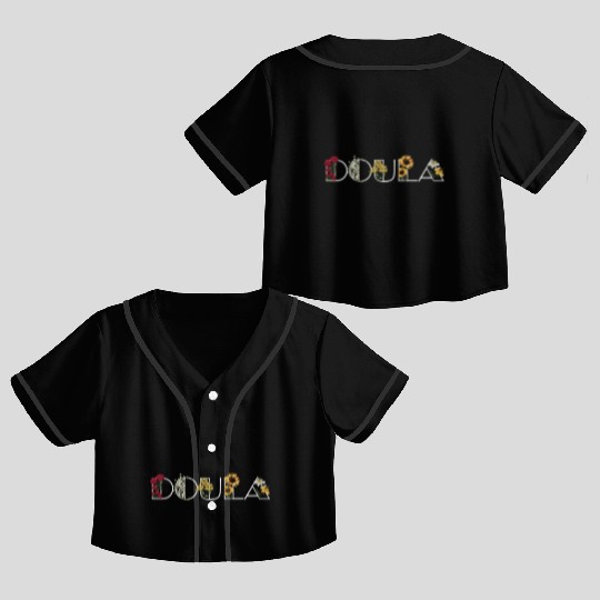 Doula Midwife Nurse Crop Top Baseball Jerseys