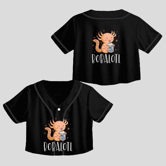 Bobalotl Bubble Tea Lover Boba Tea Drinker Axolotl Crop Top Baseball Jerseys